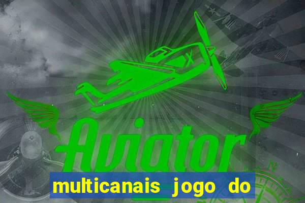 multicanais jogo do flamengo ao vivo